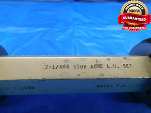2 1/4 4 STUB ACME 2G LEFT HAND SET THREAD PLUG GAGE 2.25 GO NOGO = 2.1630 2.1390 - DW19572BX2