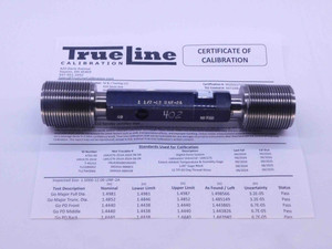 CERTIFIED 1 1/2 12 UNF 2A SET THREAD PLUG GAGE 1.5 GO NO GO = 1.4440 & 1.4376 - DW19739LVR