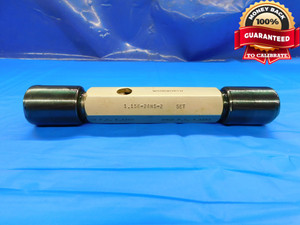 1.156 24 NS 2 SET THREAD PLUG GAGE GO NO GO P.D.'S = 1.1289 & 1.1233 1 5/32 - DW20021RD