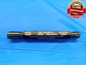 7/16 20 UNF 2A SCREW CALIPER P/P SET THREAD PLUG GAGE .4375 GO NOGO= .4025 .3983 - DW19975CE2