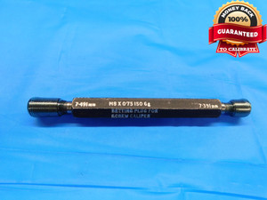 M8 X .75 6g SCREW CALIPER SET THREAD PLUG GAGE 8 0.75 GO NO GO = 7.491 & 7.391 - DW19991CE2