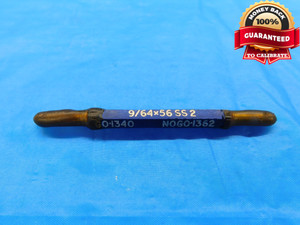 9/64 56 SS 2 THREAD PLUG GAGE .140625 GO NO GO P.D.'S = .1340 & .1362 CHECK - DW20360LVR