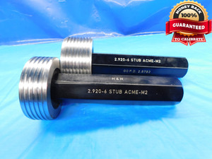 2.920 6 STUB ACME M2 THREAD PLUG GAGE 2.92 GO NO GO P.D.'S = 2.8783 & 2.9008 - DW20420CS2