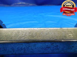 BUDGET 2 3/4 6 ACME 2G THREAD PLUG GAGE 2.75 GO NO GO P.D.'S = 2.6667 & 2.6889 - DW20649AG2