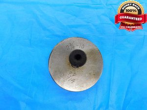 SHOP MADE 2 3/4 10 THREAD PLUG GAGE 2.75 2.750 GO ONLY P.D. = 2.714 INSPECTION - DW21058AB2