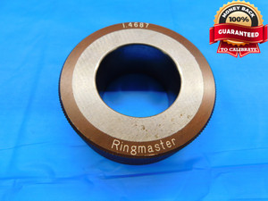 RINGMASTER 1.4687 MASTER PLAIN BORE RING GAGE 1.4688 -.0001 1 15/32 37.305 mm - DW21364LVR