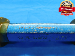 1 11/16 32 UNS 1B THREAD PLUG GAGE 1.6875 GO NO GO P.D.'S = 1.6672 & 1.6752 - DW21468AA3