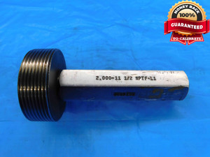 2" 11 1/2 NPTF L1 PIPE THREAD PLUG GAGE 2.0 2.00 2.000 2.0000 N.P.T.F. DRYSEAL - DW22116LVR