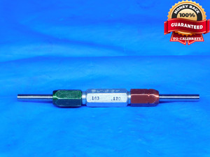 .1630 & .1700 PIN PLUG GAGE GO NO GO .1719 -.0019 OVERSIZE 11/64 4 mm .163 .170 - DE0274RD