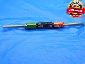 .1560 & .1641 PIN PLUG GAGE GO NO GO .1563 -.0003 UNDERSIZE 5/32 4 mm .156 - DE1097RD