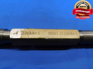 33.060 & 33.160 CL X mm PIN PLUG GAGE GO NO GO 33 1.3055 33.06 33.16 EXTRA LONG - DW24017LVR