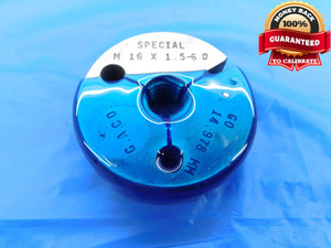 M16 X 1.5 6g METRIC SPECIAL THREAD RING GAGE 16 GO ONLY P.D. = 14.978 CHECK - DW24397RD