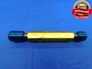 M18 X 1.5 6H SPECIAL VERMONT THREAD PLUG GAGE 18 GO NO GO PD'S = 17.026 & 17.188 - DW25274BE1