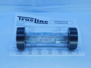 CERTIFIED 2 1/2 20 UNS 2A SET THREAD PLUG GAGE 2.5 GO NO GO = 2.4660 & 2.4609 - DW25317TLC