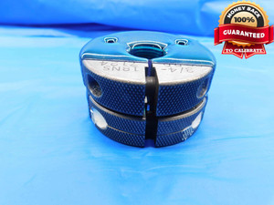 3/4 18 NS THREAD RING GAGES .75 .750 .7500 GO NO GO P.D.'S = .7124 & .7099 CHECK - DW25510BF3