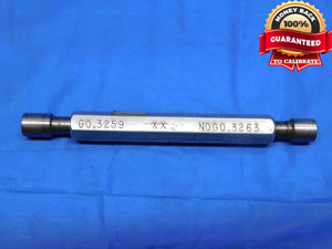 .3259 & .3263 CL XX PIN PLUG GAGE GO NO GO .3281 -.0018 21/64 8.278 mm CHECK - BS0295RD