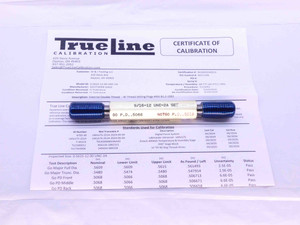 CERTIFIED 9/16 12 UNC 2A SET THREAD PLUG GAGE .5625 GO NO GO PDS= .5068 & .5016 - DW25580TLC