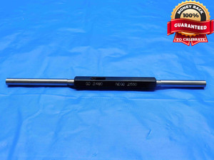 .2480 & .2550 PIN PLUG GAGE GO NO GO .2500 -.0020 1/4 6.299 mm .248 .255 QUALITY - BS0304RD