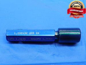 1.032 32 UNS 2A SET THREAD PLUG GAGE 1.0320 NO GO ONLY P.D. = 1.0068 1 1/32 - DW26358RD