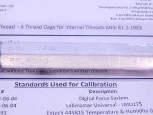 CERTIFIED 7/16 20 UNF 3B THREAD PLUG GAGE .4375 GO NO GO P.D.'S = .4050 & .4091 - DW26416TLC