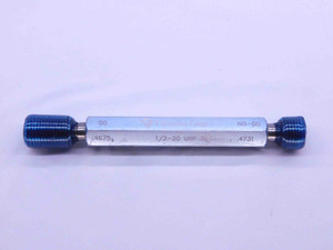 1/2 20 UNF 2B VERMONT THREAD PLUG GAGE .5 .50 GO NO GO P.D.'S = .4675 & .4731 - DW26517LVR