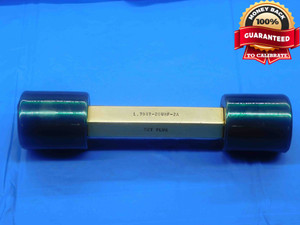 1.7987 20 UNF 2A SET THREAD PLUG GAGE GO NO GO P.D.'S = 1.7647 & 1.7599 CHECK - DW27284AP4