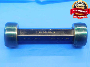 1.7987 20 UNF 2B THREAD PLUG GAGE GO NO GO P.D.'S = 1.7662 & 1.7725 INSPECTION - DW27279AP4