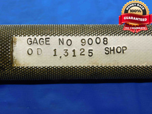 1.3125 PIN PLUG GAGE ONSIZE 1 5/16 33.338 mm INSPECTION CHECK CALIBRATION
