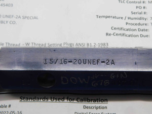 CERTIFIED 15/16 20 UNEF 2A SPL SET THREAD PLUG GAGE .9375 GO NO GO = .9010 .8980 - DW28104TLC