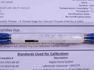 CERTIFIED 1/4 20 UNC 3B STI HELICOIL THREAD PLUG GAGE .25 GO NO GO = .2825 .2851 - DW28159TLC