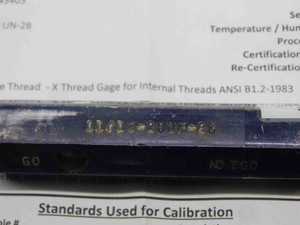 CERTIFIED 11/16 20 UN 2B THREAD PLUG GAGE .6875 GO NO GO P.D.'S = .6550 & .6606 - DW28210TLC