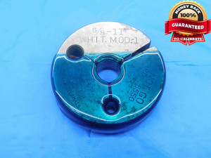 5/8 11 WHIT MOD 1 THREAD RING GAGE .625 .6250 NO GO ONLY P.D. = .5550 WHITWORTH - DW28569OB4