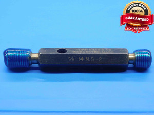 5/8 14 NS 2 THREAD PLUG GAGE .625 .6250 GO NO GO P.D.'S = .5786 & .5835 CHECK - DW28830BD4