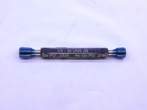 1/4 36 UNS 2B THREAD PLUG GAGE .25 .250 .2500 GO NO GO P.D.'S = .2320 & .2360 - DW28876BC4