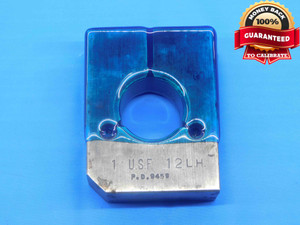 1" 12 USF LEFT HAND THREAD RING GAGE 1.0 1.00 GO ONLY P.D. = .9459 L.H. UNF-3A - DW28975BD4