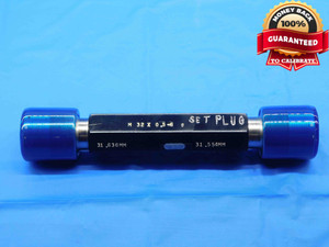 M32 X .5 6g SPECIAL SET THREAD PLUG GAGE 32 0.5 GO NO GO PD'S = 31.636 & 31.554 - DW29389LVR