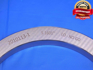 5.1601 MASTER PLAIN BORE RING GAGE 5.1563 +.0038 OVERSIZE 5 5/32 131 mm CHECK - BR6025BC4