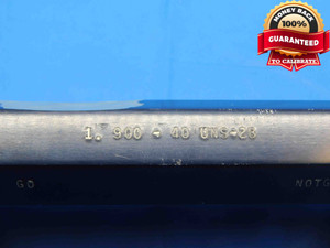 1.900 40 UNS 2B THREAD PLUG GAGE 1.9 1.90 GO NO GO P.D.'S = 1.8838 & 1.8888 - DW29865BG4