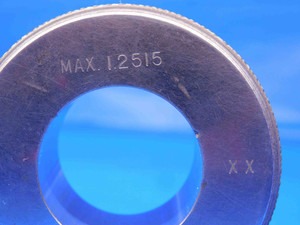 1.2515 CL XX MASTER PLAIN BORE RING GAGE 1.2500 +.0015 OVERSIZE 1 1/4 31.788 mm - BR7789BR4