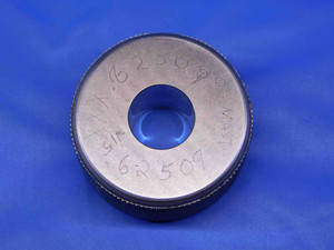 .62509 MASTER PLAIN BORE RING GAGE .6250 +.0001 OVERSIZE 5/8 16 mm INSPECTION - BR7803BR4