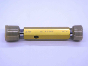 NEW M27 X 1.5 6H VERMONT THREAD PLUG GAGE 27 GO NO GO P.D.'S = 26.026 & 26.226 - DW31947VTG