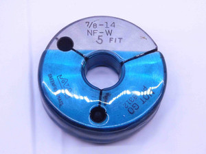 7/8 14 NF 5 THREAD RING GAGE .875 .8750 NO GO ONLY P.D. = .8312 UNF-5 CHECK - DW32105CB4