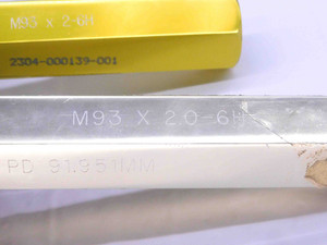 M93 X 2 6H METRIC THREAD PLUG GAGE 93 2.0 GO NO GO P.D.'S = 91.701 & 91.951 - DW32357CF4