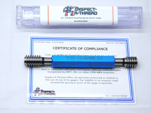 NEW 7/16 12 ACME 2G THREAD PLUG GAGE .4375 GO NO GO P.D.'S = .3958 & .4084 CHECK - DW32370MSAF