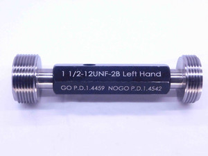 NEW 1 1/2 12 UNF 2B LEFT HAND THREAD PLUG GAGE 1.5 GO NO GO = 1.4459 & 1.4542 LH - DW32428MJ