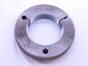 3 1/4 12 UN 3A THREAD RING GAGE 3.25 3.250 3.2500 NO GO ONLY P.D. = 3.1912 CHECK - DW32710CB4