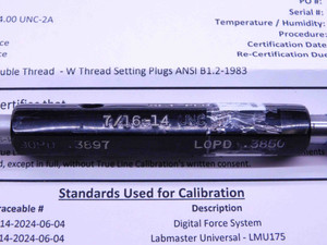 CERTIFIED 7/16 14 UNC 2A SET THREAD PLUG GAGE .4375 GO NO GO PDS= .3897 & .3850 - DW32980TLC