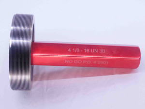 4 1/8 16 UN 3B THREAD PLUG GAGE 4.125 4.1250 NO GO ONLY P.D. = 4.0901 CHECK - DW33017LVR