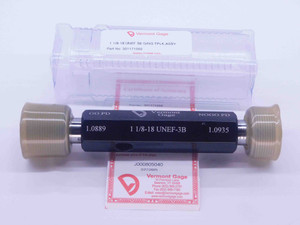 NEW 1 1/8 18 UNEF 3B VERMONT THREAD PLUG GAGE 1.125 GO NO GO = 1.0889 & 1.0935 - DW33535VTG