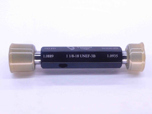 NEW 1 1/8 18 UNEF 3B VERMONT THREAD PLUG GAGE 1.125 GO NO GO = 1.0889 & 1.0935 - DW33535VTG